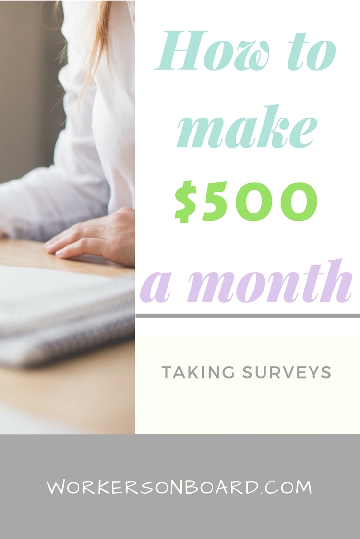 How to Make $500 a month Taking Surveys | Workersonboard