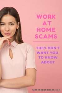 Work at home scams they don't want you to know about