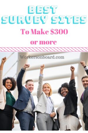 Best Survey Sites to Make $300 or More