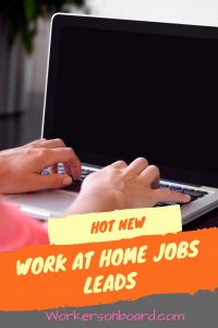Hot new work at home job leads