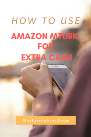 How to use Amazon Mturk for extra cash
