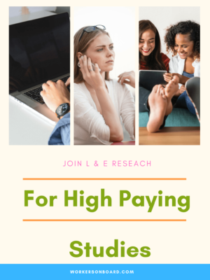 Join L&E Research for High Paying Studies