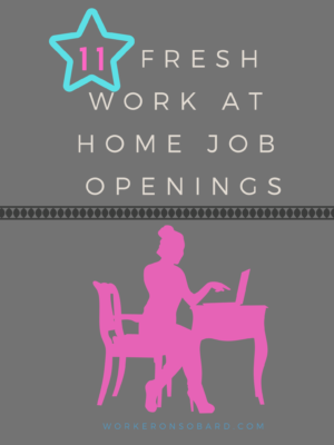 11 Fresh Work at Home Job Openings