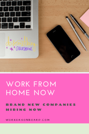 Work from home now New Companies Hiring