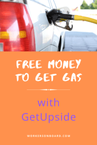 Free money to get gas with Upside