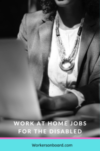 Work from home jobs for the disabled