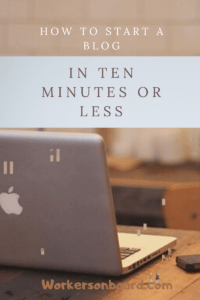 How to Start a Blog in Ten minutes or less