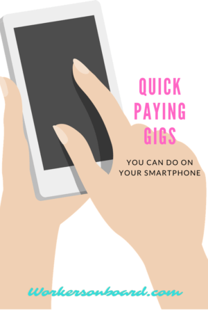Quick paying gigs you can do on your smartphone