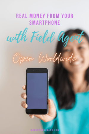 Real Money from your smartphone with Field Agent