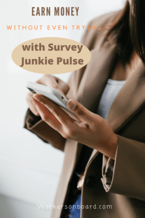 Earn Money without even trying with Survey Junkie Pulse