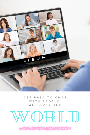Get paid to chat with people all over the world