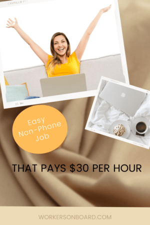 Easy Non-Phone Job that pays $30 per hour