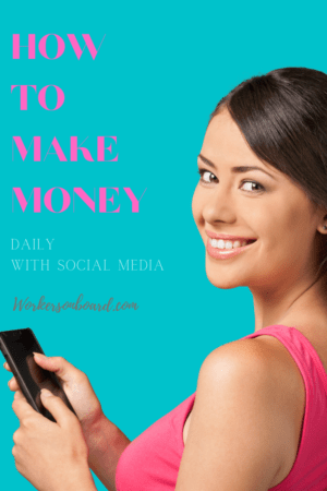 How to Make Money daily with social media